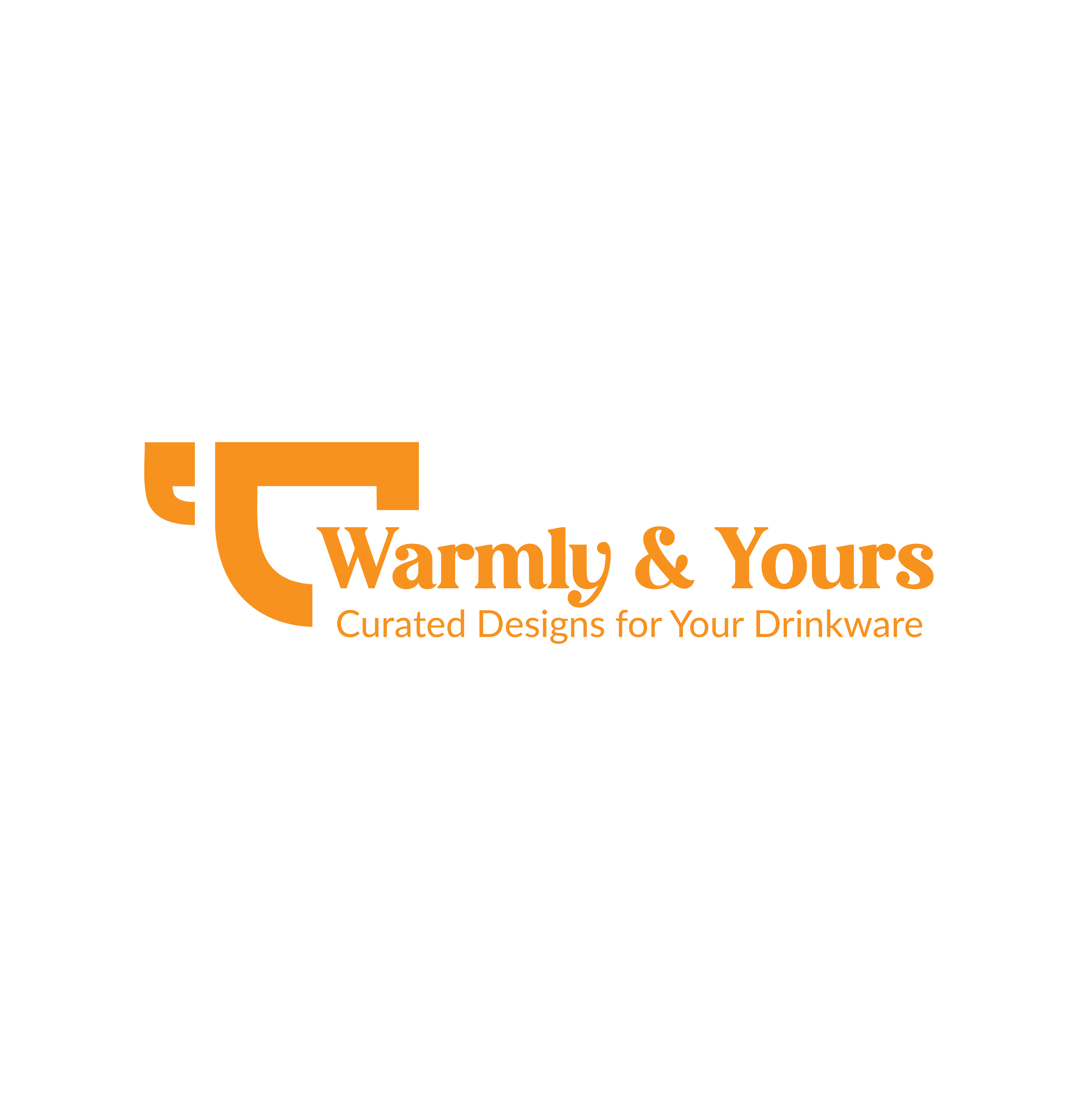 Warmly & Yours
